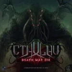 cthulhu death may die board game